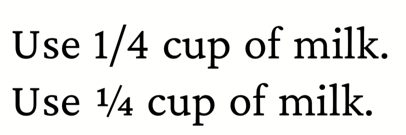 Upper text without the frac feature, lower text with the feature.